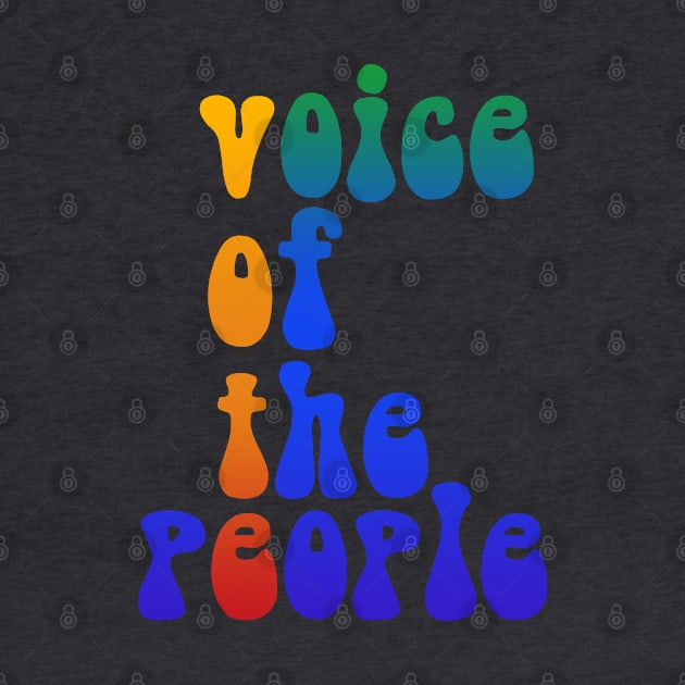 Voice Of The People - VOTE by Slightly Unhinged